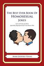 The Best Ever Book of Homosexual Jokes