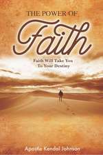 The Power of Faith