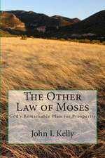 The Other Law of Moses