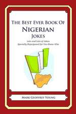 The Best Ever Book of Nigerian Jokes