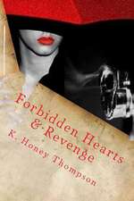 Forbidden Hearts & Revenge