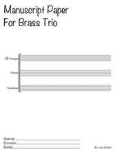 Manuscript Paper for Brass Trio