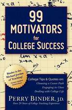 99 Motivators for College Success