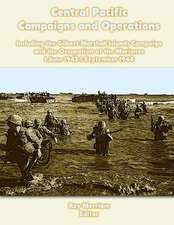 Central Pacific Campaigns and Operations