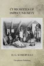 Curiosities of Impecuniosity