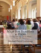 Mass for Baritone and Piano