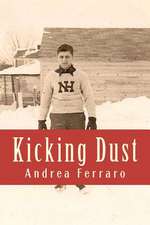 Kicking Dust