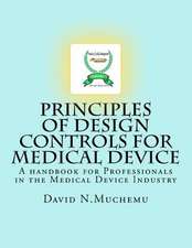 Principles of Design Controls for Medical Device