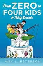 From Zero to Four Kids in Thirty Seconds