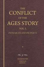 The Conflict of the Ages Story, Vol. I.