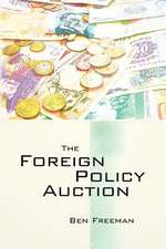 The Foreign Policy Auction