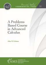 Erdman, J: A Problems Based Course in Advanced Calculus
