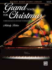 Grand Solos for Christmas, Bk 4