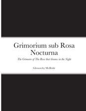 Grimorium sub Rosa Nocturna