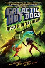 Galactic Hot Dogs 3: Revenge of the Space Pirates