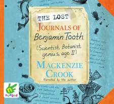 Crook, M: The Lost Journals of Benjamin Tooth