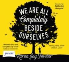 Joy Fowler, K: We Are All Completely Beside Ourselves