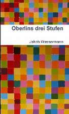 Wassermann, J: Oberlins drei Stufen