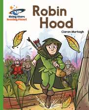 Murtagh, C: Reading Planet - Robin Hood - Green: Galaxy