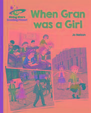 Daynes, K: Reading Planet - When Gran was a Girl - Orange: G