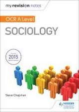 My Revision Notes: OCR A Level Sociology