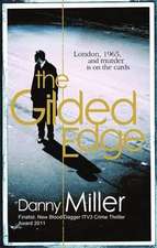 Miller, D: The Gilded Edge