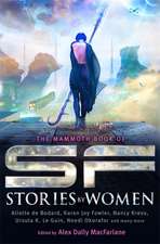 Macfarlane, A: Mammoth Book of SF Stories by Women