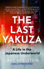 JAKE ADELSTEIN: THE LAST YAKUZA