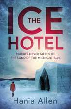 Allen, H: The Ice Hotel