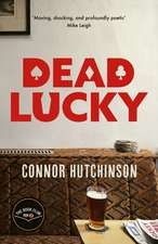 Dead Lucky: A BBC Radio 2 Book Club Pick