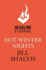 Shalvis, J: Hot Winter Nights