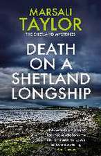 Death on a Shetland Longship