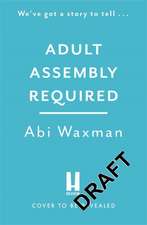 Adult Assembly Required