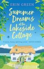 Summer Dreams at the Lakeside Cottage