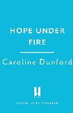 Hope Under Fire