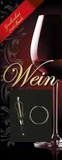 Wein kennen und genießen