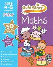 Mackay, F: Gold Stars Maths Ages 4-5 Reception