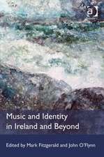 Music and Identity in Ireland and Beyond