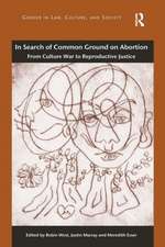 In Search of Common Ground on Abortion: From Culture War to Reproductive Justice