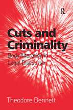 Cuts and Criminality: Body Alteration in Legal Discourse