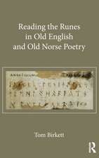 Reading the Runes in Old English and Old Norse Poetry