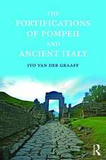 The Fortifications of Pompeii and Ancient Italy