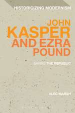 John Kasper and Ezra Pound: Saving the Republic