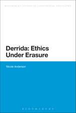 Derrida: Ethics Under Erasure