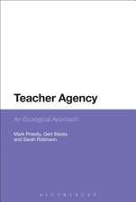 Teacher Agency: An Ecological Approach