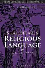 Shakespeare's Religious Language: A Dictionary