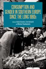 Consumption and Gender in Southern Europe since the Long 1960s