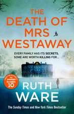 DEATH OF MRS WESTAWAY