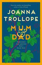 TROLLOPE, J: MUM & DAD SIGNED EDITION