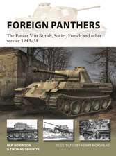 Foreign Panthers: The Panzer V in British, Soviet, French and other service 1943–58